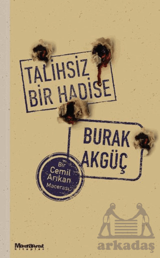 Talihsiz Bir Hadise - Maceraperest Kitaplar