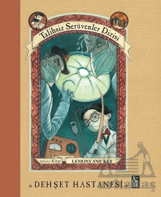 Talihsiz Serüvenler Dizisi 8 Dehşet Hastanesi - XLIBRIS