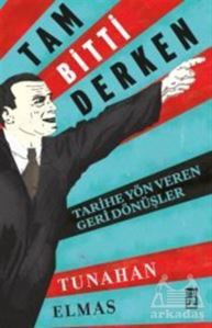 Tam Bitti Derken - Timaş Yayınları