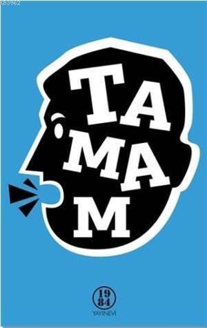 Tamam - 1984 Yayınevi