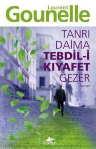 Tanrı Daima Tedbil-İ Kıyafet Gezer - Pegasus Yayınları