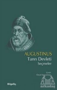 Tanrı Devleti Seçmeler - Bilgesu Yayıncılık