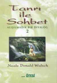 Tanrı İle Sohbet 2; Alışılmadık Bir Diyalog - Ötesi Yayıncılık