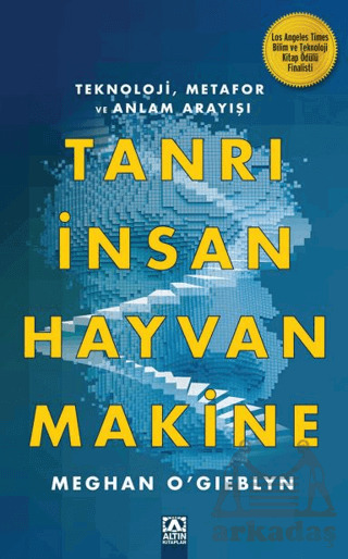Tanrı İnsan Hayvan Makine - Altın Kitaplar