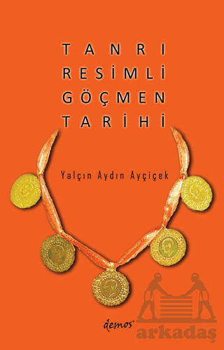 Tanrı Resimli Göçmen Tarihi - Demos Yayınları