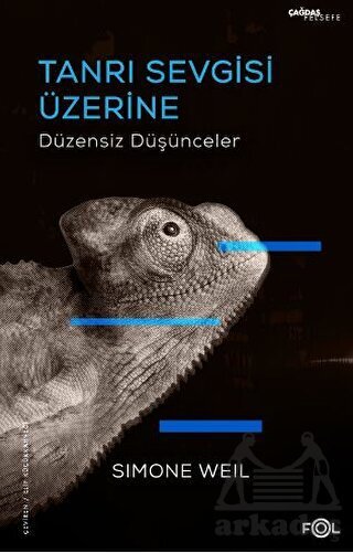 Tanrı Sevgisi Üzerine Düzensiz Düşünceler - 1