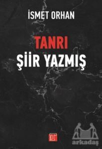 Tanrı Şiir Yazmış - 1