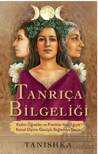 Tanrıça Bilgeliği - 1