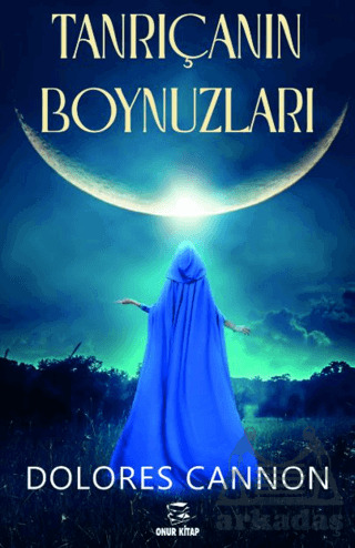 Tanrıçanın Boynuzları - Onur Kitap
