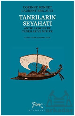 Tanrıların Seyahati - Monografi Yayınları