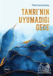 Tanrı’Nın Uyumadığı Gece - Hep Kitap