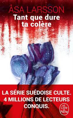 Tant Que Dure Ta Colere - Le Livre de Poche