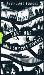 Tant Que Nous Sommes Vivants - Gallimard Jeunesse