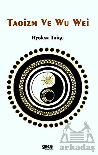 Taoizm Ve Wu Wei - 1