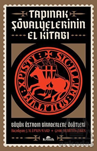 Tapınak Şövalyelerinin El Kitabı - Kronik Kitap