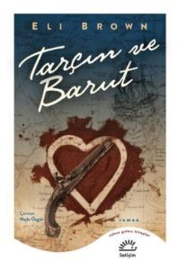 Tarçım Ve Barut - İletişim Yayıncılık