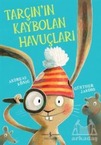 Tarçın'ın Kaybolan Havuçları - İş Bankası Kültür Yayınları