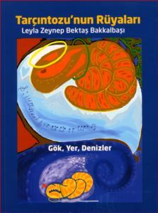 Tarçıntozu'nun Rüyaları - Yazarın Kendi Yayını Leyla Zeynep Bakkalbaşı