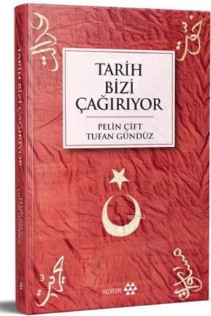 Tarih Bizi Çağırıyor - 1