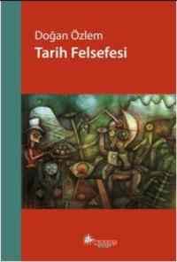 Tarih Felsefesi - Notos Kitap
