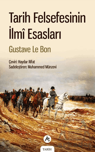 Tarih Felsefesinin İlmi Esasları - Mahfel Yayıncılık
