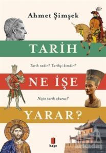 Tarih Ne İşe Yarar? - Kapı Yayınları