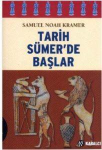 Tarih Sümer'de Başlar - 2