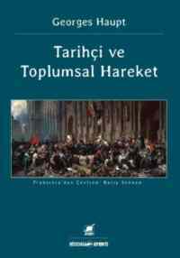 Tarihçi Ve Toplumsal Hareket - Ayrıntı Yayınları