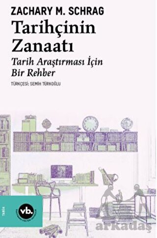 Tarihçinin Zanaatı - Vakıfbank Kültür Yayınları