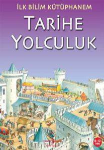 Tarihe Yolculuk; İlk Bilim Kütüphanem - 1