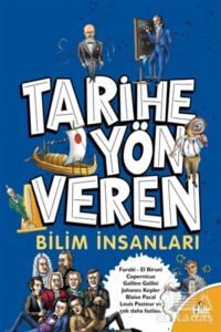 Tarihe Yön Veren Bilim İnsanları - Halk Kitabevi
