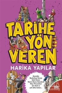 Tarihe Yön Veren Harika Yapılar - Halk Kitabevi