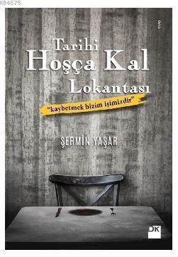 Tarihi Hoşça Kal Lokantası - Doğan Kitap