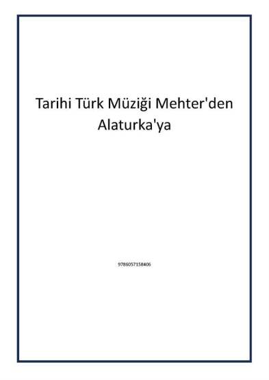 Tarihi Türk Müziği Mehter'den Alaturka'ya - 1