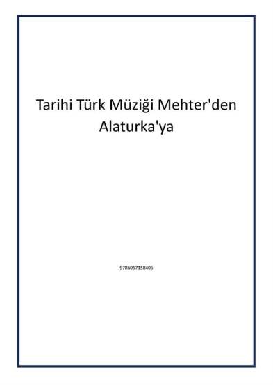Tarihi Türk Müziği Mehter'den Alaturka'ya - 1