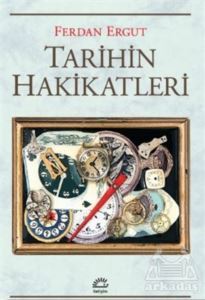 Tarihin Hakikatleri - İletişim Yayınevi