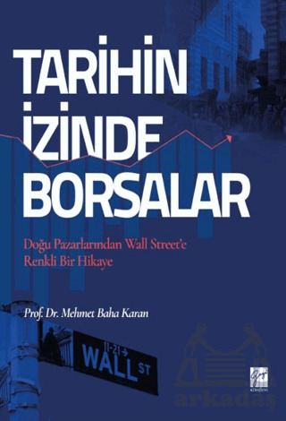 Tarihin İzinde Borsalar - Gazi Kitabevi