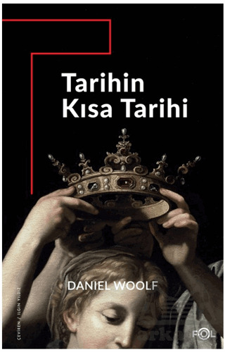 Tarihin Kısa Tarihi –Antikiteden Günümüze Küresel Tarihyazımı– - Fol Kitap