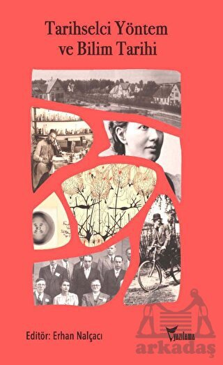 Tarihselci Yöntem Ve Bilim Tarihi - Yazılama Yayınevi