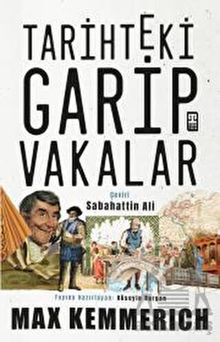 Tarihteki Garip Vakalar - Timaş Yayınları