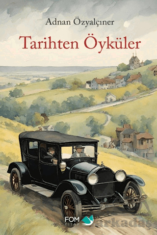 Tarihten Öyküler - Fom Kitap