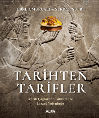 Tarihten Tarifler - Alfa Yayınları