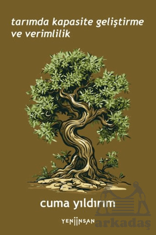 Tarımda Kapasite Geliştirme Ve Verimlilik - Yeni İnsan Yayınevi