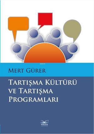 Tartışma Kültürü Ve Tartışma Programları - 1