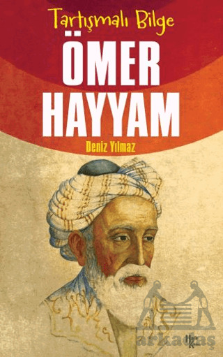 Tartışmalı Bilge Ömer Hayyam - 1