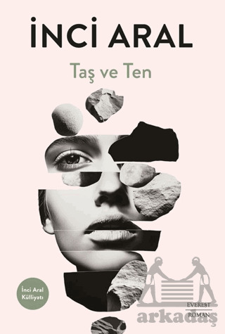 Taş Ve Ten - Everest Yayınları