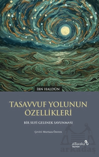 Tasavvuf Yolunun Özellikleri - 1