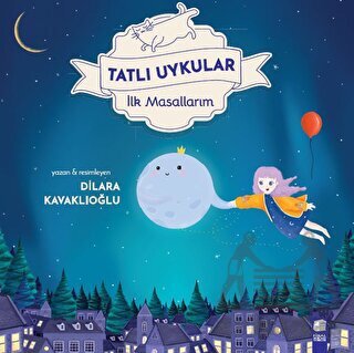 Tatlı Uykular - İlk Masallarım - Final Kültür Sanat Yayınları