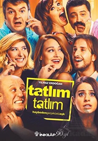 Tatlım Tatlım - İnkılab Yayınları