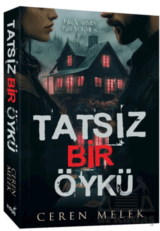 Tatsız Bir Öykü - İndigo Kitap